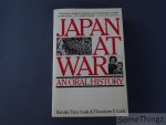 Haruko Taya Cook and Theodore F. Cook. - Japan at war. An oral history.