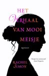 Rachel Simon - Verhaal van Mooi Meisje