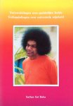 Sathya Sai Baba - Prema Vahini; verhandelingen over goddelijke liefde / verhandelingen over universele wijsheid