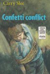 Carry Slee - Confetti conflict