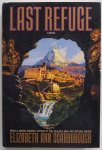 Scarborough Elizabeth Ann, ill. Tweddell Kevin omslag - Last Refuge