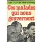 Accoce / Rentchnick - CES MALADES QUI NOUS GOUVERNENT
