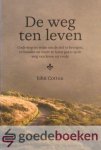Cotton, John - De weg ten leven *nieuw* --- Gods weg en wijze om de ziel te brengen, te houden en voort te laten gaan op de weg van leven en vrede Cotton, John - De weg ten leven *nieuw* --- Gods weg en wijze om de ziel te brengen, te houden en voort te laten gaan op de weg van leven en vrede