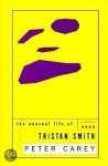 Carey, Peter - The Unusual Life of Tristan Smith