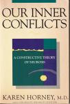 Horney, Karen - Our Inner Conflicts : A Constructive Theory of Neurosis