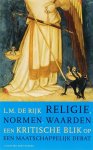 [{:name=>'L.M. de Rijk', :role=>'A01'}] - Religie, normen, waarden