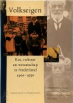 Martijn. Eickhoff, Barbara. Henkes, Frank van. Vree - Volkseigen Ras, cultuur en wetenschap in Nederland 1900-1950
