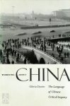 Gloria Davies - Worrying about China - The Language of Chinese Critical Inquiry The Language of Chinese Critical Inquiry