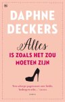 Daphne Deckers - Alles is zoals het zou moeten zijn
