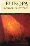 Jan Kerkhofs - Europa zonder priesters? / druk 1