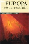 Jan Kerkhofs - Europa zonder priesters? / druk 1