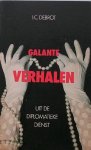 DEBROT, I.C., - Galante verhalen uit de diplomatieke dienst.