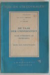 Heringa G C en Straub J - Tijd- en strijdvragen De taak der universiteit Haar uitbreiding en begrenzing Gedachten over een Academisch Genootschap