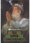 Bhagwan Shree Rajneesh,Osho - From Sex to Superconsciousness Bhagwan Shree Rajneesh,Osho - From Sex to Superconsciousness