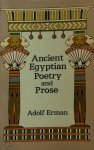 Adolf Erman - Ancient Egyptian Poetry and Prose