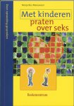 M. Bos-Meeuwsen, N. Dijkstra-Algra - Over opvoeding gesproken  -   Met kinderen praten over seks
