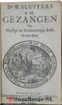 Sluiter, Willem - Vreugd- En Liefde-Sangen. Aen de Gemeynte J. Christi binnen, en rondom in de buurten des Kerspels van Eybergen. Neffens de misgeloovige Misse. WAARBIJ: Gezangen van Heylige en Godvruchtige stoffe. De sesde Druk.