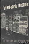 Bishop, Tom (editor) - L'avant-garde theatrale: French theatre since 1950