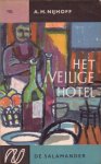 Nijhoff, A.H. - Het veilige hotel