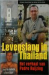 P. / KLEINE, H. de Ruijzing - Levenslang in Thailand het verhaal van Pedro Ruijzing
