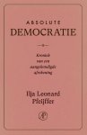 Ilja Leonard Pfeijffer - (1) Absolute Democratie