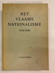 Willemsen, A.W. - Het Vlaams -Nationalisme 1914-1940