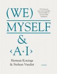 Herman Konings-Stefaan Vandist - 2018 We, Myself   A.I.
