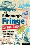 Mark Fisher - Edinburgh Fringe Survival Guide