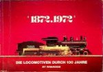 Rivarossi - Rivarossi 1872-1972, die locomotiven durch 100 jahre Catalog Models 1972 HO, O and N scale