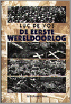 Vos, Luc de - De Eerste Wereldoorlog