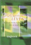 Rick Warren - Doelgericht Leven Dagboek