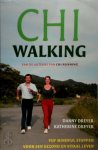 Danny Dreyer 83243 - ChiWalking vijf mindful stappen voor een gezond en fitaal leven