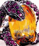 BOUCHERON -   Lasowski, Patrick Wald & Anne-Marie Clais: - Boucheron. La Capture de l'éclat.