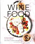 Frank, Dana, Slonecker, Andrea - Wine Food / Nieuwe ontdekkingen voor wijn-spijsbegeleiding