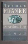FRANKE, HERMAN (1948 - 2010) - De verbeelding