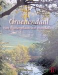 Bakker, Michel - Groenendaal: van buitenplaats tot wandelbos