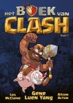 Gene Luen Yang - Het boek van Clash 1