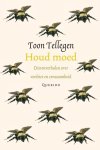Toon Tellegen - (1) Houd Moed