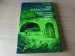 Stevenson, J. - The Catacombs. Rediscovered monuments of early Christianity.