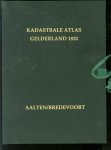 K van der Hoek - Kadastrale atlas Gelderland 1832. Aalten en Bredevoort : tekst en kadastrale gegevens