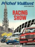 Graton - Michel Vaillant, Racing show