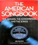 Ken Bloom - The American Songbook The Singers, Songwriters and the Songs