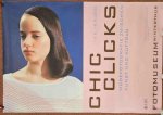 Lehmann, Ulrich; Jessica Morgan; Urs Stahel (curators) - Chic Clicks - Modefotografie zwischen Kunst und Auftrag [Affiche / Poster]