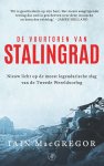 Iain MacGregor - De vuurtoren van Stalingrad Nieuw licht op de meest legendarische slag van de Tweede Wereldoorlog