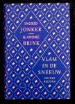 Jonker, Ingrid & Brink, André - Vlam in de sneeuw, Liefdesbrieven, vertaald door Karina van Santen, Rob van der Veer en Martine Vosmaer
