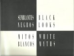 ZAYA, Octavio & Tumelo MOSAKA - Semblantes Negros - Mitos Blancos / Black Looks - White Myths. España - I Bienal de Arte de Johannesburg - Africus 95.