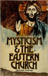 Nicholas Arseniev - Mysticism and the Eastern Church
