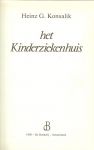 Konsalik, Heinz G. Nederlandse vertaling Jan van Amerongen - Het Kinderziekenhuis