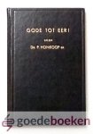 Honkoop sr., Ds. P. - Gode tot eer! --- Feeststoffen, 15 predikaties voor de Christelijke feestdagen