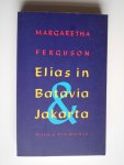 Ferguson, Margaretha - Elias in Batavia Jakarta, roman Ferguson, Margaretha - Elias in Batavia Jakarta, roman